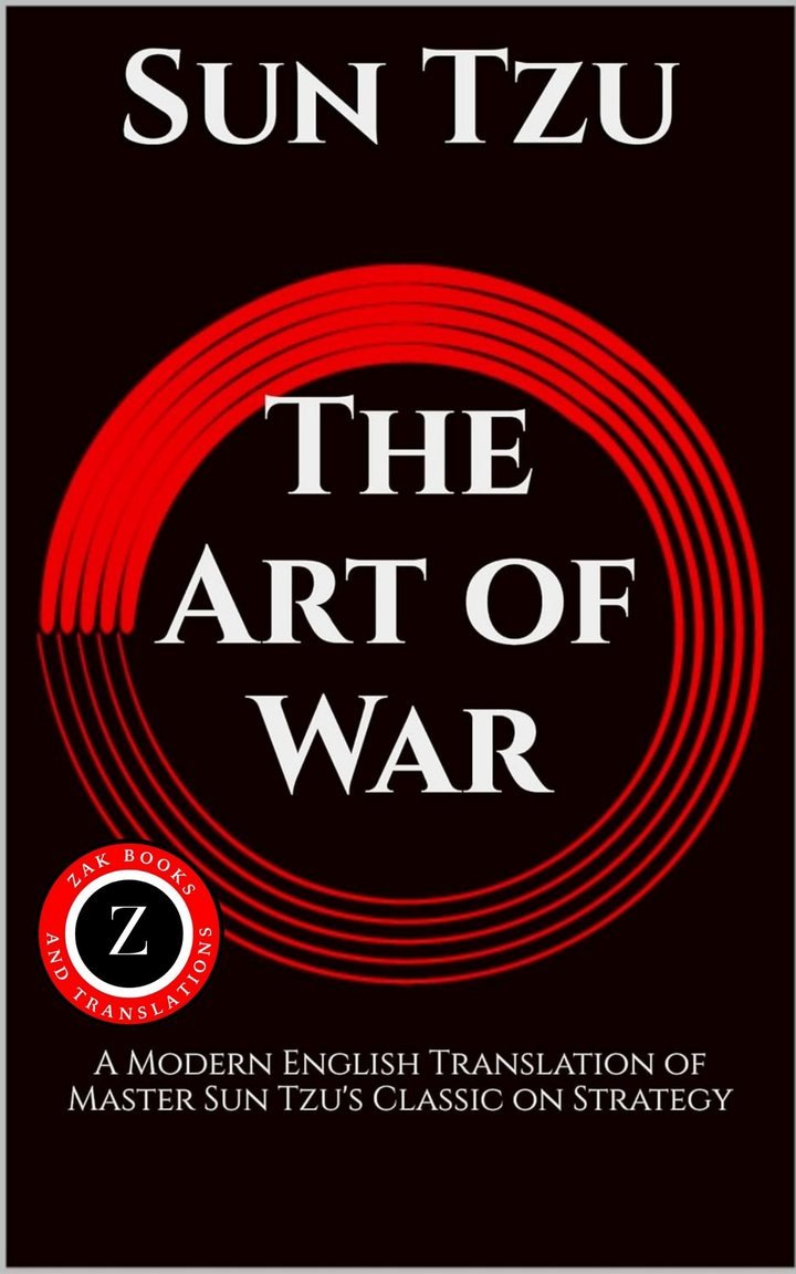 Cover of The Art of War: An Easy To Read Translation of Master Sun Tzu’s Classic on Strategy