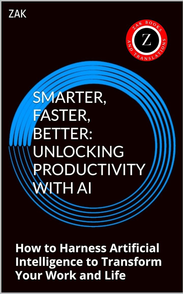 Cover of Smarter, Faster, Better: Unlocking Productivity with AI: How to Harness Artificial Intelligence to Transform Your Work and Life