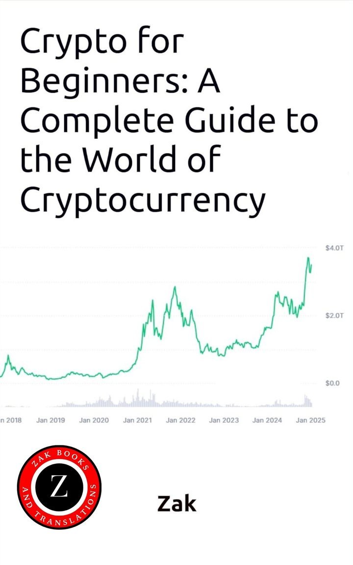 Cover of Crypto for Beginners: A Complete Guide to the World of Cryptocurrency: Blockchain, Bitcoin, Memecoins, Altcoins, Ethereum, NFTs, and DeFi