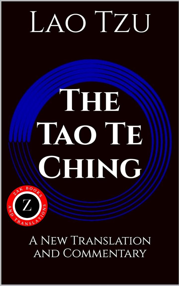 Cover of The Tao Te Ching: A Clear and Insightful New Translation of Laozi’s Classic Wisdom: Includes Original Chinese, an Easy-to-Understand English Translation, and Text Explantion